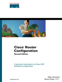 Cisco Router Configuration, Second Edition