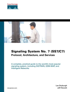 Signaling System No. 7 (SS7/C7): Protocol, Architecture, and Services