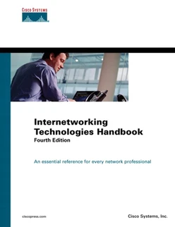 Internetworking Technologies Handbook, Fourth Edition