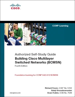 Authorized Self-Study Guide Building Cisco Multilayer Switched Networks (BCMSN)
