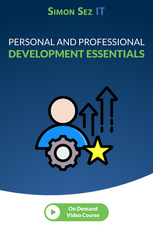 Personal and Professional Development Essentials: 4 Course Bundle