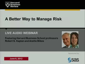 A Better Way to Manage Risk