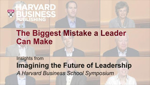 The Biggest Mistake a Leader Can Make