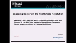 Engaging Doctors in the Health Care Revolution