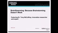 BrainSwarming: Because Brainstorming Doesn't Work