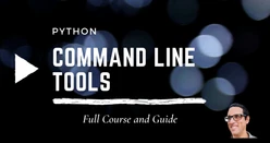 Python Command Line Tools Course