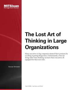 The Lost Art of Thinking in Large Organizations