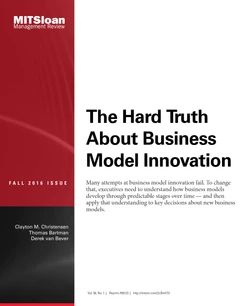 The Hard Truth About Business Model Innovation