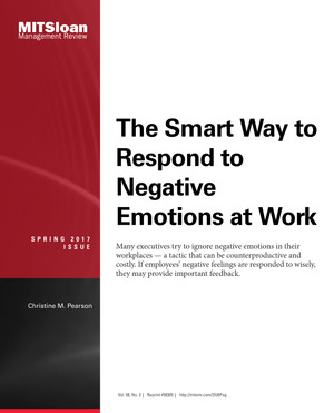 The Smart Way to Respond to Negative Emotions at Work