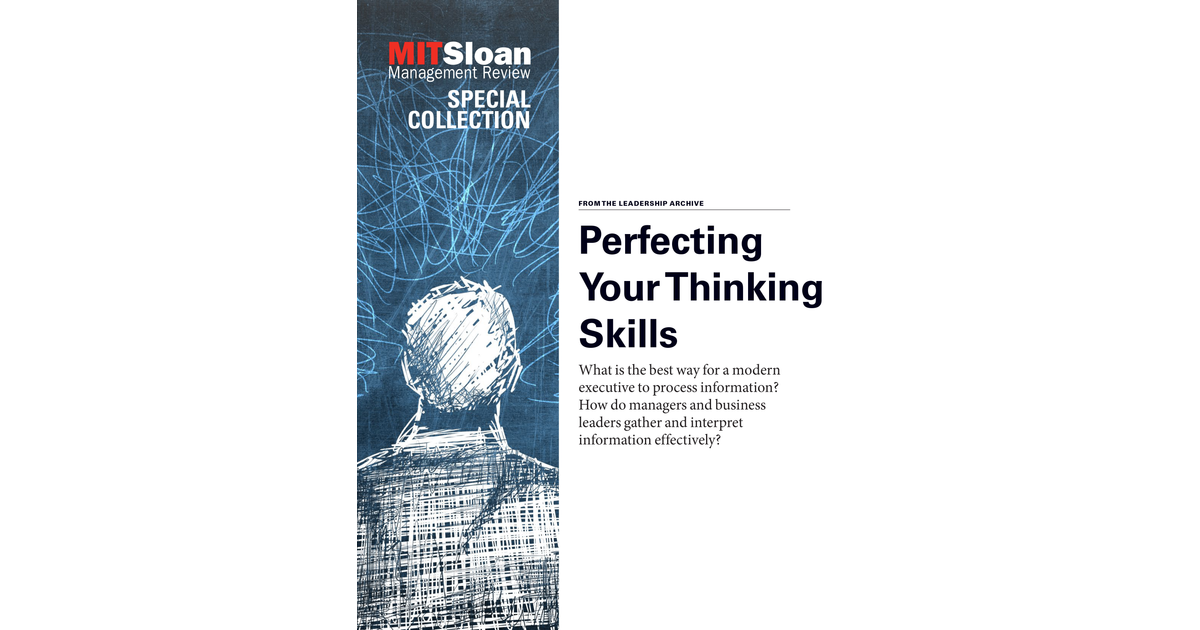 Perfecting Your Thinking Skills [Article]