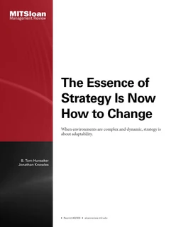 The Essence of Strategy Is Now How to Change