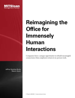 Reimagining the Office for Immensely Human Interactions