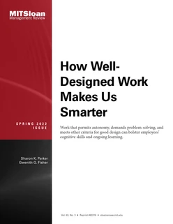 How Well-Designed Work Makes Us Smarter