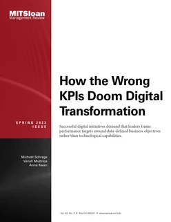 How the Wrong KPIs Doom Digital Transformation