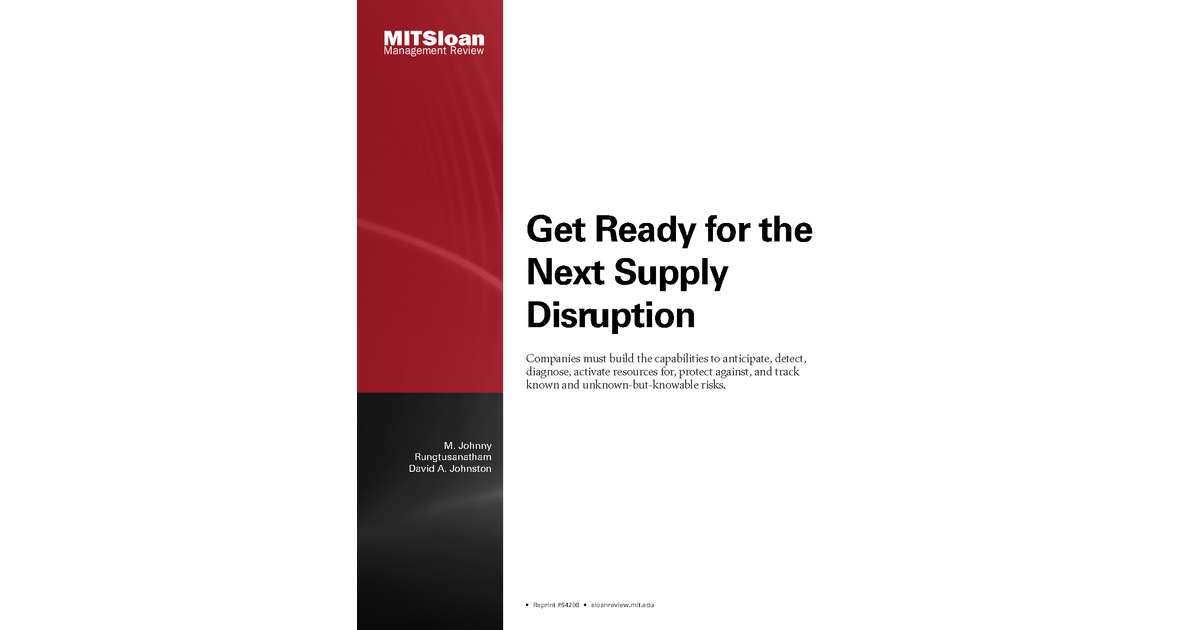 Get Ready for the Next Supply Disruption [Article]