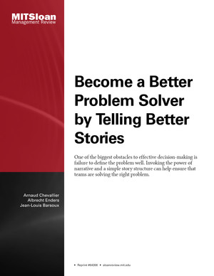 Become a Better Problem Solver by Telling Better Stories