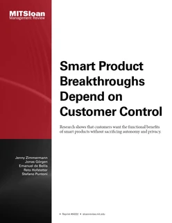 Smart Product Breakthroughs Depend on Customer Control