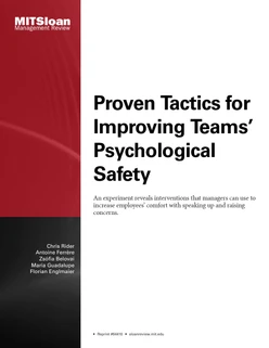 Proven Tactics for Improving Teams' Psychological Safety