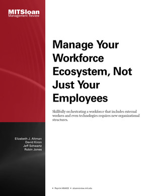 Manage Your Workforce Ecosystem, Not Just Your Employees