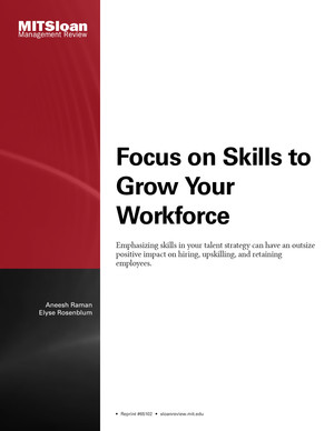 Focus on Skills to Grow Your Workforce