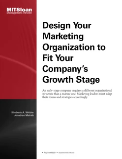Design Your Marketing Organization to Fit Your Company’s Growth Stage