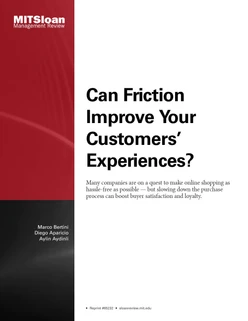 Can Friction Improve Your Customers’ Experiences?