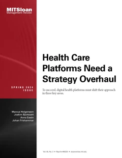 Health Care Platforms Need a Strategy Overhaul