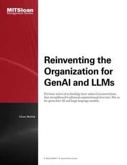 Reinventing the Organization for GenAI and LLMs