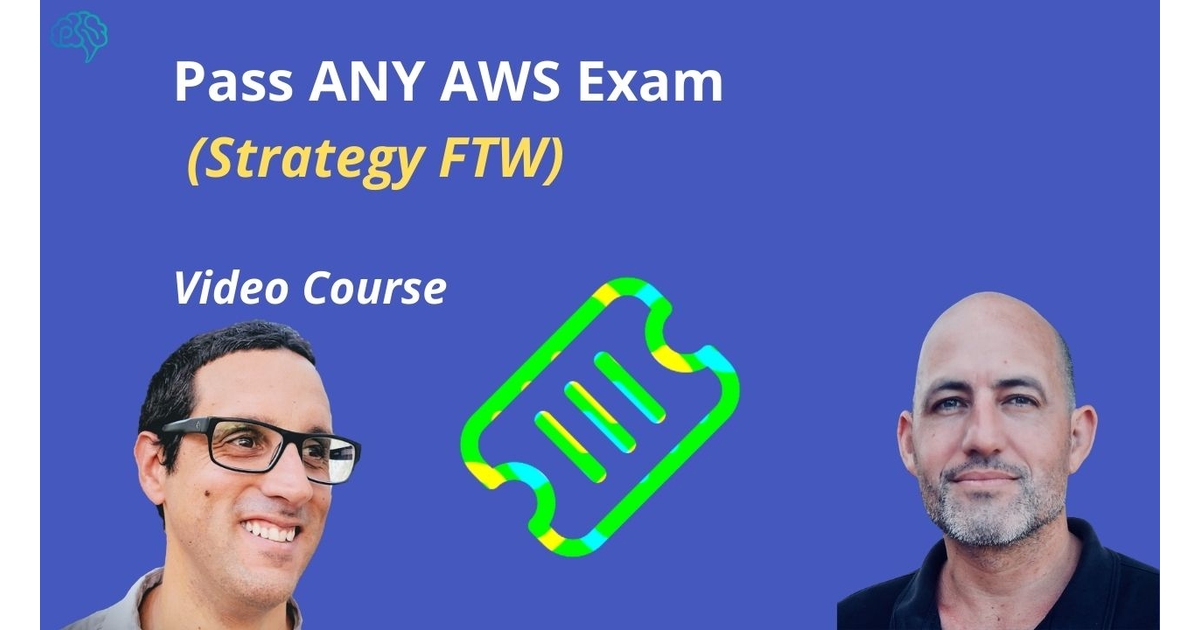 Learn to pass ANY AWS Certification Exam [Video]
