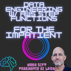 Data Engineering with AWS Step Functions for the impatient