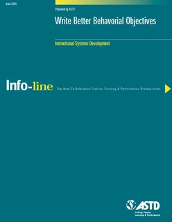Write Better Behavorial Objectives—Instructional Systems Development