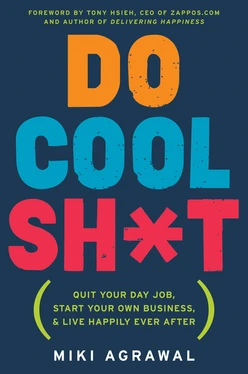 Do Cool Sh*t - Quit Your Day Job, Start Your Own Business, and Live Happily Ever After