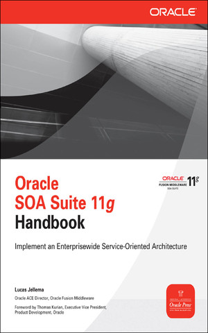 Oracle SOA Suite 11g Handbook