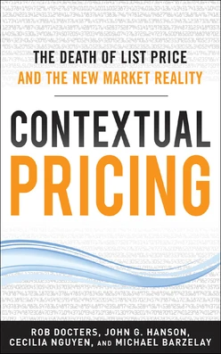 Contextual Pricing: The Death of List Price and the New Market Reality