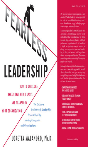 Fearless Leadership: How to Overcome Behavioral Blindspots and Transform Your Organization