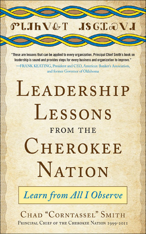 Leadership Lessons from the Cherokee Nation: Learn from All I Observe