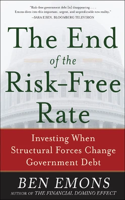 The End of the Risk-Free Rate: Investing When Structural Forces Change Government Debt