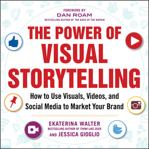 Infographics: The Power of Visual Storytelling [Book]