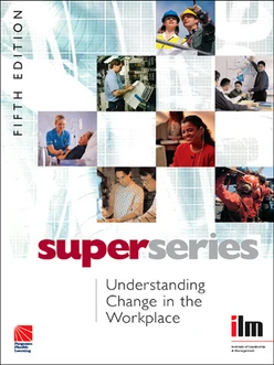 Understanding Change in the Workplace, 5th Edition
