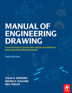 Manual of Engineering Drawing, 3rd Edition