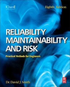 Reliability, Maintainability and Risk, 8th Edition