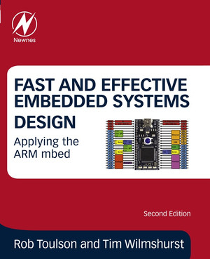 Fast and Effective Embedded Systems Design, 2nd Edition