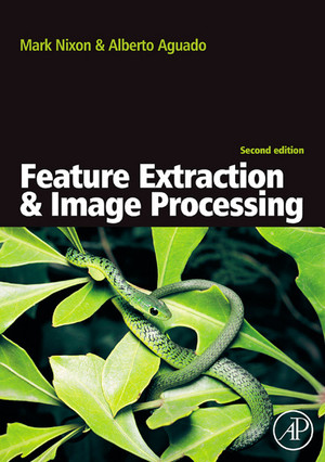 Feature Extraction & Image Processing, 2nd Edition