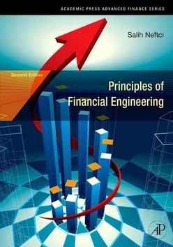 Principles of Financial Engineering, 2nd Edition