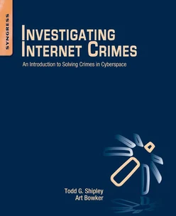 Investigating Internet Crimes