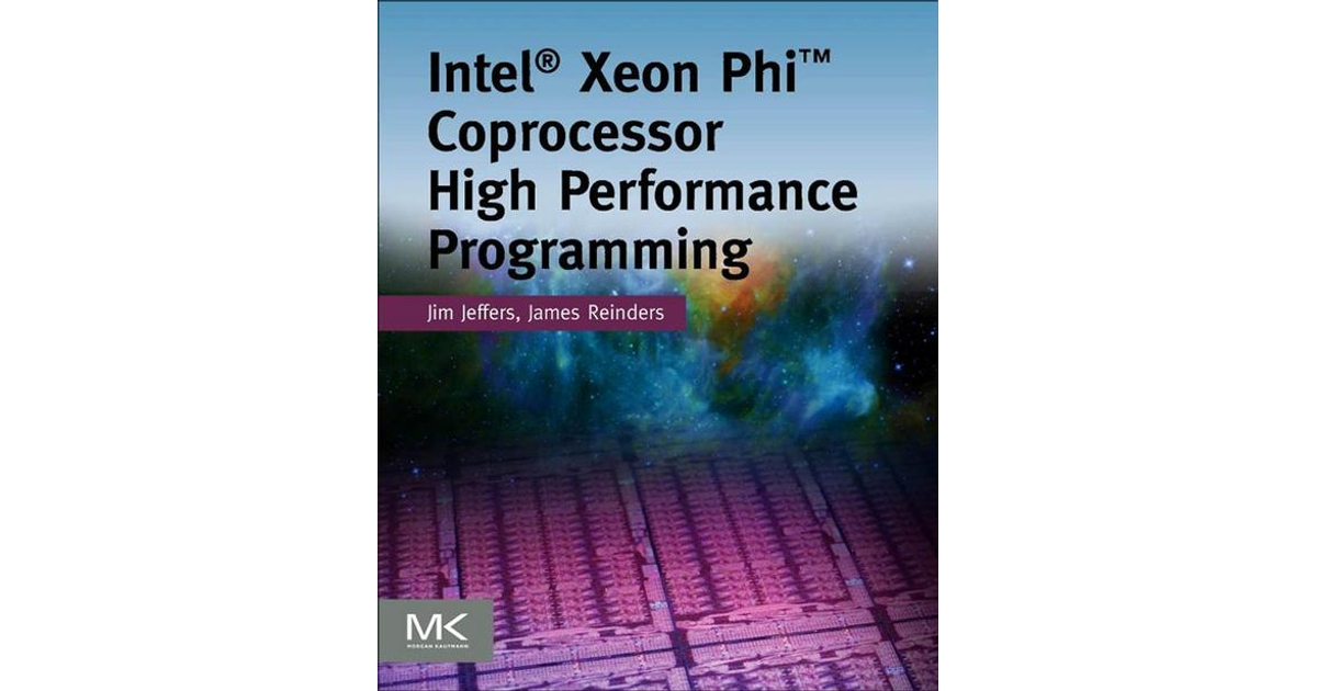 Intel Xeon Phi Coprocessor High-Performance Programming cover