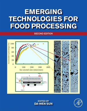 Emerging Technologies for Food Processing, 2nd Edition