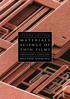 Materials Science of Thin Films, 2nd Edition