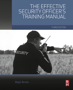 The Effective Security Officer's Training Manual, 3rd Edition