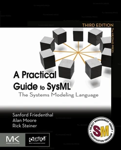 A Practical Guide to SysML, 3rd Edition